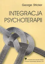Integracja psychoterapii - George Stricker