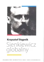 Sienkiewicz globalny - Krzysztof Stępnik