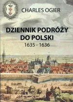 Dziennik podróży do Polski 1635-1636 - Charles Ogier