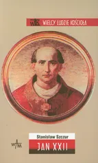 Jan XXII - Stanisław Szczur