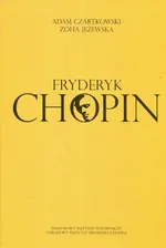Fryderyk Chopin - Adam Czartkowski