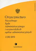 Orzecznictwo Naczelnego Sądu Administracyjnego i wojewódzkich sądów administracyjnych 2/2010
