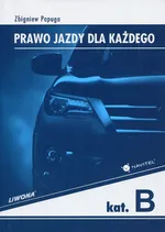 Prawo jazdy dla każdego kategoria B - Outlet - Zbigniew Papuga
