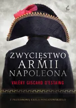 Zwycięstwo armii Napoleona - Outlet - D'Estaing Valery Giscard