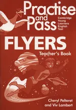 Practise and Pass Flyers Teacher's Book + CD - Viv Lambert