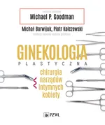 Ginekologia plastyczna - Michael P. Goodman