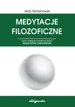 Medytacje filozoficzne - Jerzy Perzanowski