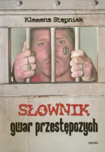 Słownik gwar przestępczych - Outlet - Zbigniew Podgórzec