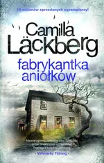 Fabrykantka aniołków - Outlet - Camilla Lackberg
