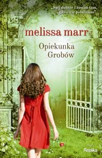 Opiekunka Grobów - Outlet - Melissa Marr