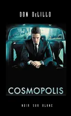 Cosmopolis - Outlet - Don Delillo