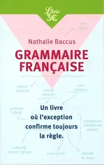 Grammaire francaise - Nathalie Baccus