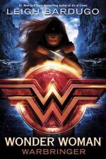 Wonder Woman Warbringer - Leigh Bardugo