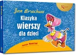 Jan Brzechwa Klasyka wierszy dla dzieci - Jan Brzechwa