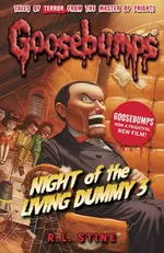 Goosebumps: Night Of The Living Dummy III - Stine R. L.