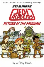 Jedi Academy: Return of the Padawan - Jeffrey Brown