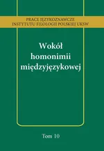 Wokół homonimii międzyjęzykowej - Małgorzata Majewska