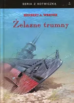 Żelazne trumny - Werner Herbert A.