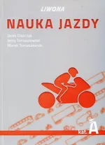 Nauka jazdy kat. A Podręcznik - Jacek Giszczak