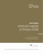 Złota księga venture capital w Polsce 2018 - Praca zbiorowa