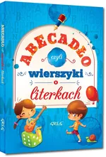 Abecadło czyli wierszyki o literkach - Grażyna Nowak