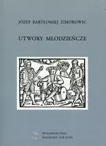 Utwory młodzieńcze - Zimorowic Józef Bartłomiej
