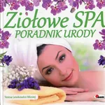 Ziołowe spa Poradnik urody - Outlet - Teresa Lewkowicz-Mosiej