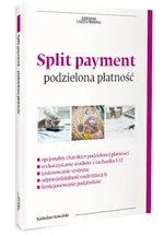 Split payment podzielona płatbość - Radosław Kowalski
