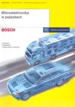 Mikroelektronika w pojazdach samochodowych. Informatory techniczne Bosch