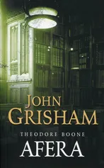 Theodore Boone: Afera - John Grisham