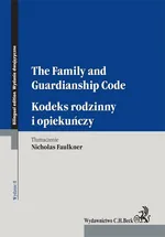 Kodeks rodzinny i opiekuńczy The Family and Guardianship Code - Nicholas Faulkner
