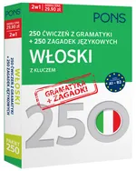 250 ćwiczeń z gramatyki Włoski +250 zagadek