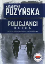 Policjanci Ulica - Katarzyna Puzyńska