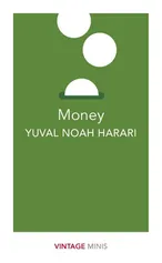 Money - Harari Yuval Noah