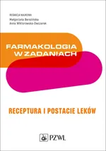 Farmakologia w zadaniach - Małgorzata Berezińska