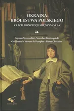 Okraina Królestwa Polskiego - Pierre Chevalier