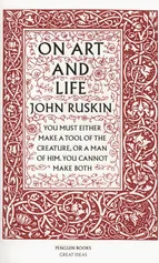 On Art and Life - John Ruskin