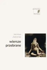 Wiersze przebrane - Zalesiński Jarosław