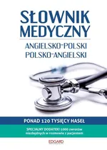 Słownik medyczny Angielsko-polski polsko-angielski - Anna Słomczewska
