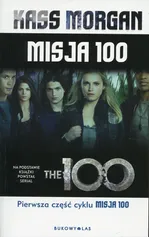 Misja 100 - Kass Morgan