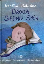 Droga siedmiu snów - Grażyna Marciniak