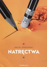 Natręctwa - Maciej Żerdziński