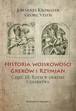 Historia wojskowości Greków i Rzymian Część 3 - Johannes Kromayer