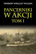 Pancerniki w akcji Tom 1 - Wrigley Wilson Herbert