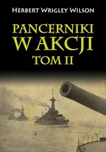 Pancerniki w akcji Tom 2 - Wrigley Wilson Herbert