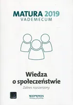 Matura 2019 Vademecum Wiedza o społeczeństwie Zakres rozszerzony - Mikołaj Walczyk