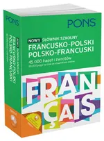 Nowy słownik szkolny francusko-polski polsko-francuski