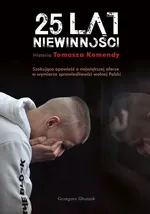 25 lat niewinności - Grzegorz Głuszak