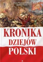 Kronika dziejów Polski - Jarosław Szarek