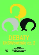 Debaty UKSWordzkie Część 2